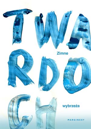 Szczepan Twardoch   Zimne wybrzeza 114747,1